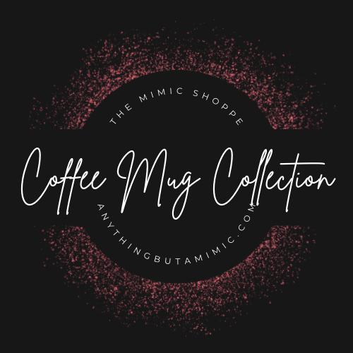 Coffee Mug Collection